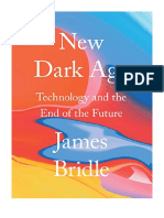 New Dark Age: Technology and The End of The Future - James Bridle