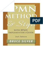 BPMN Method and Style, 2nd Edition, With BPMN Implementer's Guide: A Structured Approach For Business Process Modeling and Implementation Using BPMN 2.0 - Bruce S. Silver