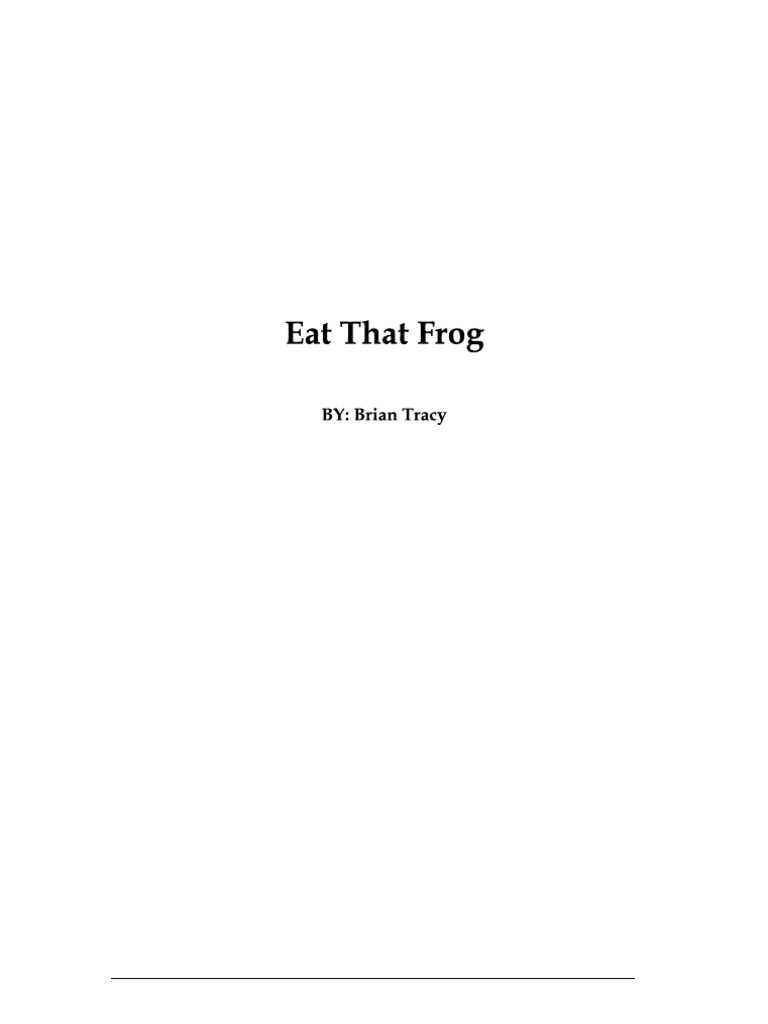 Brian Tracy Eat That Frog | PDF