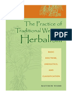 The Practice of Traditional Western Herbalism: Basic Doctrine, Energetics, and Classification - Matthew Wood