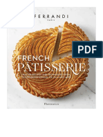 French Patisserie: Master Recipes and Techniques From The Ferrandi School of Culinary Arts (Langue Anglaise) - French