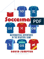 Soccermatics: Mathematical Adventures in The Beautiful Game Pro-Edition (Bloomsbury Sigma)