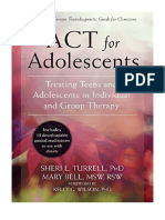 ACT For Adolescents: Treating Teens and Adolescents in Individual and Group Therapy - Sheri L. Turrell