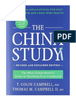 The China Study: Revised and Expanded Edition: The Most Comprehensive Study of Nutrition Ever Conducted and The Startling Implications For Diet, Weight Loss, and Long-Term Health - T. Colin Campbell