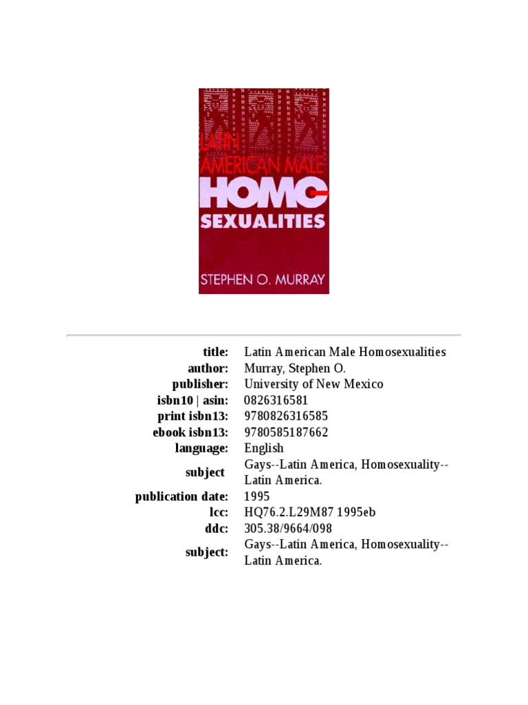 Latin American Male Homosexualities by Stephen O