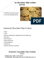 American Chocolate Chip Cookies 12/9/21: - Aim of The Lesson: - To Follow The Recipe Exactly. - To Use The Beating Method