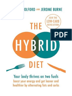 The Hybrid Diet: Your Body Thrives On Two Fuels - Discover How To Boost Your Energy and Get Leaner and Healthier by Alternating Fats and Carbs - Patrick Holford