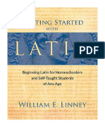 Getting Started With Latin: Beginning Latin For Homeschoolers and Self-Taught Students of Any Age (English and Latin Edition) - William E. Linney