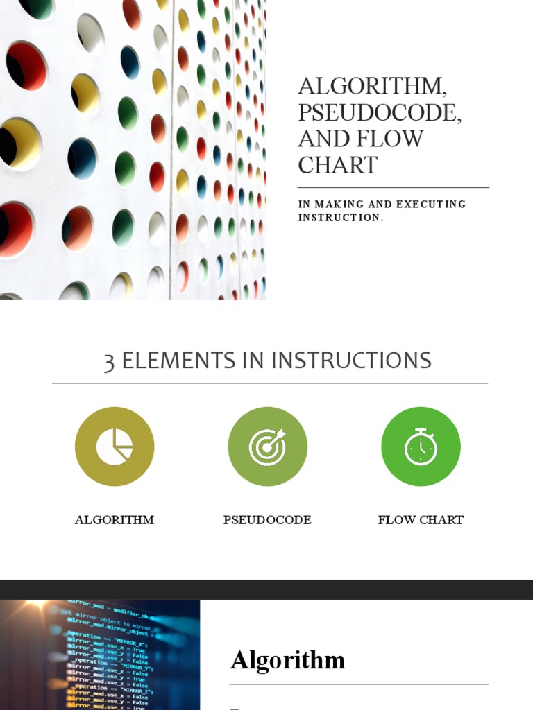 Algorithm, Pseudocode, and Flow Chart: Inmaking and Executing Inst Ruct ...