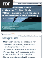 Predictive Validity of The Motivation To Stop Scale (MTSS) : A Single-Item Measure of Motivation To Stop Smoking