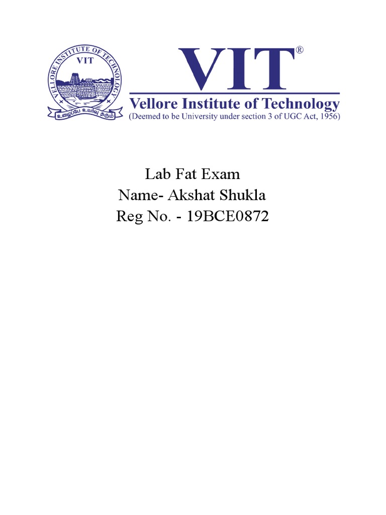 Lab Fat Exam Name-Akshat Shukla Reg No. - 19BCE0872 | PDF