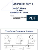 Cache Coherence: Part 1: Todd C. Mowry CS 740 November 4, 1999