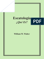 Escatología. Qué Es_ William W. Walter