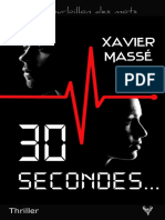 EXTRAIT Du Roman 30 Secondes de Xavier Massé