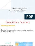 Welcome To My Class: Presented by Võ PH M Minh Trí