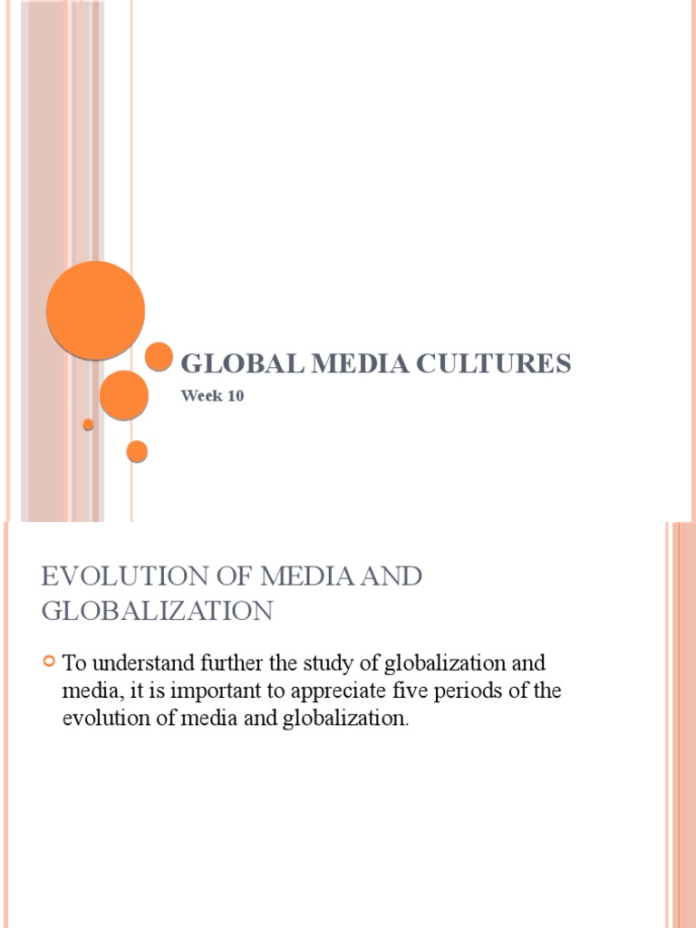 Global Media Cultures: Week 10 | PDF | Mass Media | Globalization