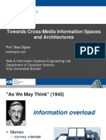 Towards Cross-Media Information Spaces and Architectures
