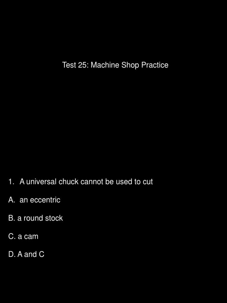 Test 25 Machine Shop Practice PDF Gear Grinding (Abrasive Cutting)