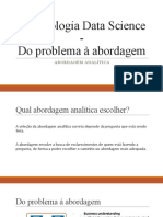 3 - Abordagem Analítica - Metodologia Data Science