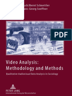 Knoblauch, H Schnettler, B Raab, R Soeffner, H (Eds.) - Video Analysis. Methodology and Methods. Qualitative Audiovisual Data Analysis in Sociology