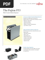 The Fujitsu F53: Multi Cassette Media Dispenser