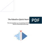 The Kdenlive Quick Start Guide: This Documentation Was Converted From The Kde Userbase Kdenlive/Manual/Quickstart Page