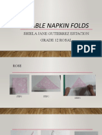 15 Table Napkin Folds: Shiela Jane Gutierrez Estacion Grade 12 Rosal