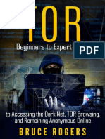 TOR Beginners To Expert Guide To Accessing The Darkus Online (Deep Web, Darknet, Hacking)