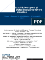 Modul 1 - 1.1.noile Politici Europene Și Naționale În Profesionalizarea Carierei Didactice - Prezentare