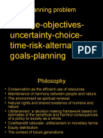 Planning Problem: - Change-Objectives-Uncertainty-Choice - Time-Risk-Alternatives - Goals-Planning