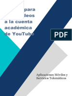 Manual para Subir Videos A La Cuenta Académica de YouTube