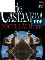 Carlos Castaneda - Focul Launtric