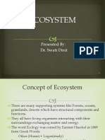 Ecosystem: Presented By: Dr. Swati Dixit