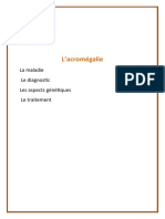 L'acromégalie: La Maladie Le Diagnostic Les Aspects Génétiques Le Traitement