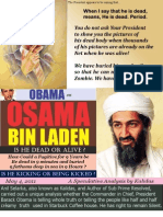 Osama Bin Laden - Is he Dead or Alive? 