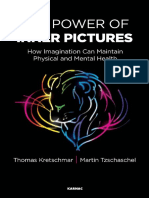Thomas Kretschmar, Martin Tzschaschel - The Power of Inner Pictures - How Imagination Can Maintain Physical and Mental Health-Karnac Books (2016)