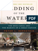 Wedding of The Waters The Erie Canal and The Making of A Great Nation by Bernstein, Peter L