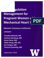 Anticoagulation Management For Pregnant Women With Mechanical Heart Valves OB Consensus Conference