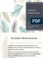 Scientific Reductionism: Group 4 Corpuz, Crispin, de Castro, Dais, Dichos