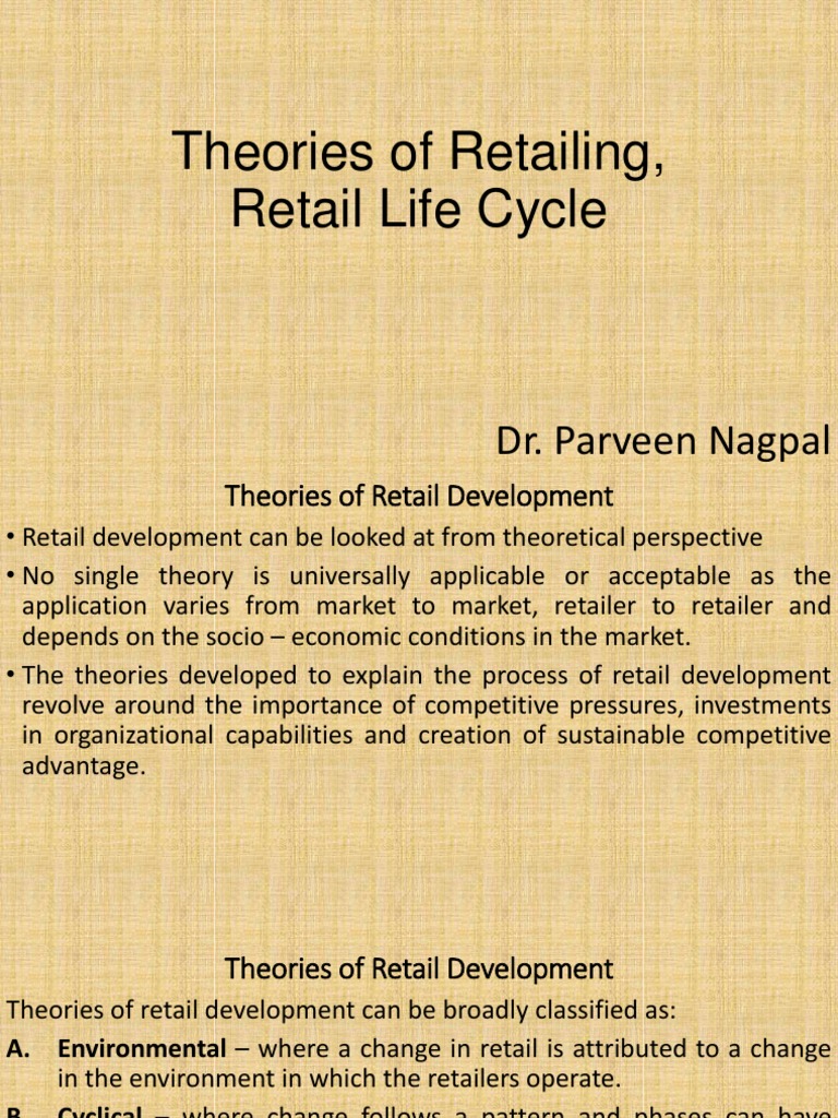 Theories of Retailing, Retail Life Cycle: Dr. Parveen Nagpal | PDF ...
