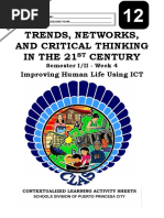 Trends, Networks, and Critical Thinking in The 21 Century: Improving Human Life Using ICT