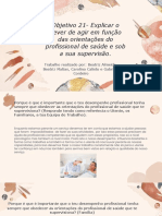 Objetivo 21 - Explicar o Dever de Agir em Função Das Orientações Do Profissional de Saúde e Sob A Sua Supervisão.