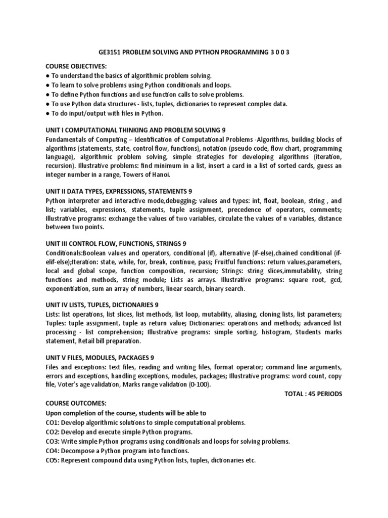 Syllabus GE3151 PROBLEM SOLVING AND PYTHON PROGRAMMING 3 0 0 3 