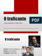 O Traficante