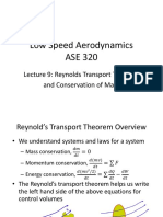 Low Speed Aerodynamics ASE 320: Lecture 9: Reynolds Transport Theorem and Conservation of Mass