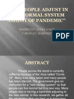 "How People Adjust in New Normal System Amidst of Pandemic": Madrinan, Angela May Cabanan, Marjorie