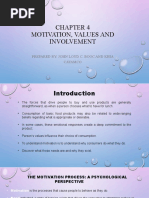 Motivation, Values and Involvement: Prepared By: John Loyd C. Booc and Khia Catamco