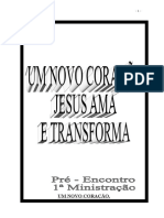 01 - UM NOVO CORAÇÃO  - JESUS AMA E TRANSFORMA