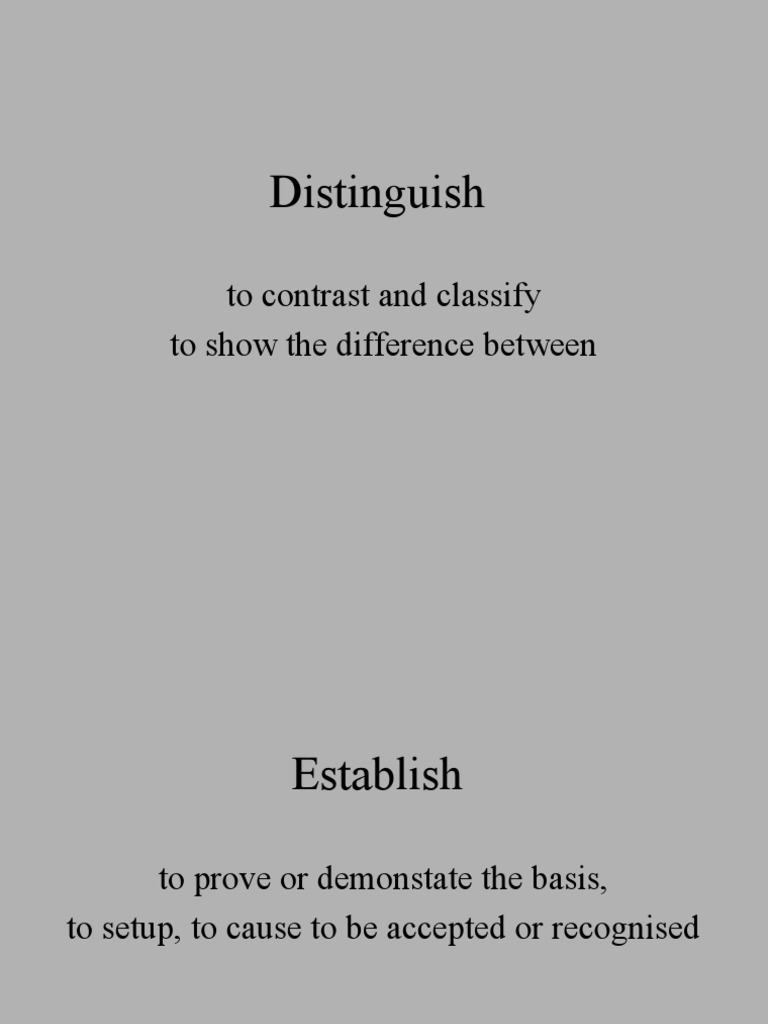 Distinguish: To Contrast and Classify To Show The Difference Between | PDF