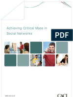 Achieving Critical Mass in Social Networks